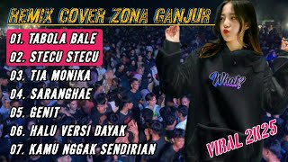 DJ TABOLA BALE | REMIX COVER NONSTOP ZONA GANJUR TERBARU ( Organtunggal )