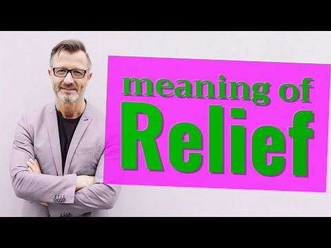 Relief | Meaning of relief