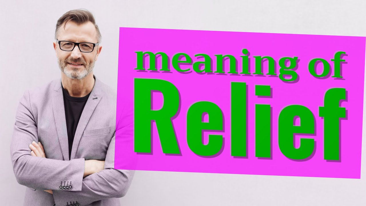 relief-meaning-of-relief-youtube