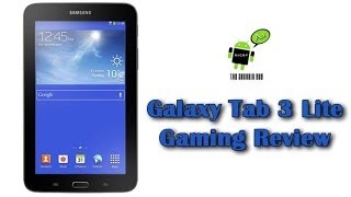 Galaxy Tab 3 Lite Gaming Review