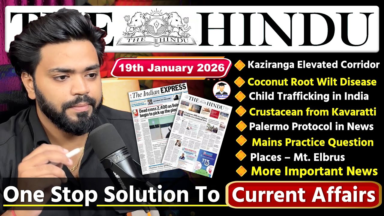 19 January 2026 | The Hindu Newspaper Analysis Today | Editorial Analysis  | Current Affairs Today