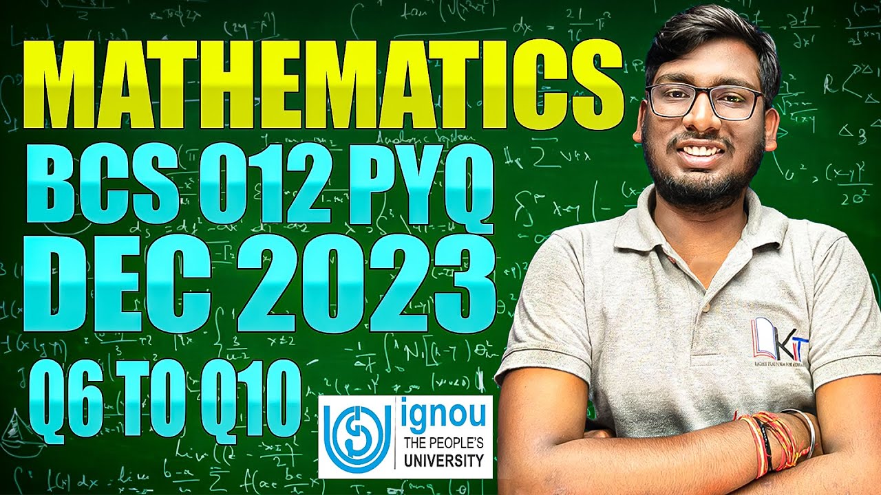 IGNOU BCS-012 PYQ Dec 2023 | Q6 to Q10 Full Solutions | By Akash Ranjan ...