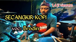 SECANGKIR KOPI full lirik || VOC Brodin ( R.A.M musik )