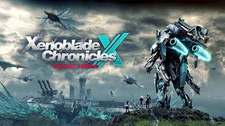 Xenoblade Chronicles X: Definitive Edition / ゼノブレイドクロス