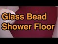 Glass Bead Shower Floor Glass Bead Shower Floor