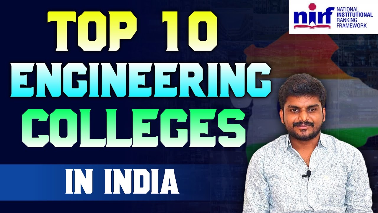 Top 10 Engineering Colleges In India 2022 | Best Engineering Colleges ...