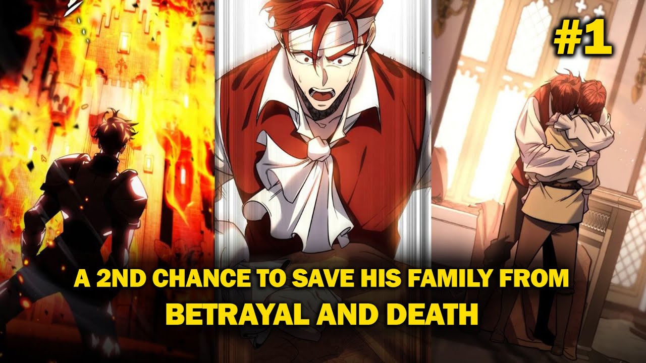 A Second Chance to Save His Family from Betrayal and Death | Manhwa ...