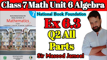 Class 7 Math NBF EX 6.3 Q2 ALL parts || Math Class 7 Ex 6.3 Q2 National 📚 Foundation|| Math Class 7