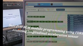2020 f250 RCM module programming and resetting longitudinal acceleration sensor used FDRS