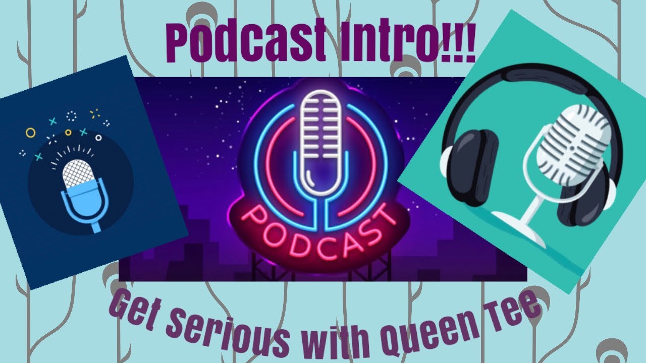 Get serious with Queen Tee Podcast