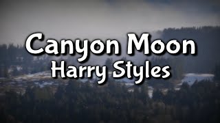 Harry Styles - Canyon Moon (Lyrics Video)