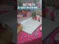 AESTHETIC STUDY WITH ME #fyp #trending #aesthetic #bts #blackpink #study