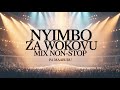 NYIMBO ZA WOKOVU MIX NON STOP DEEP RELAX SWAHILI WORSHIP SONGS
