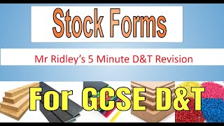 Mr Ridley’s Quick Revision Stock forms of materials