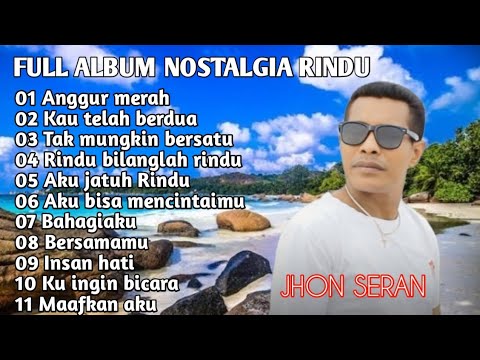 ALBUM NOSTALGIA RINDU cover JHONSERAN