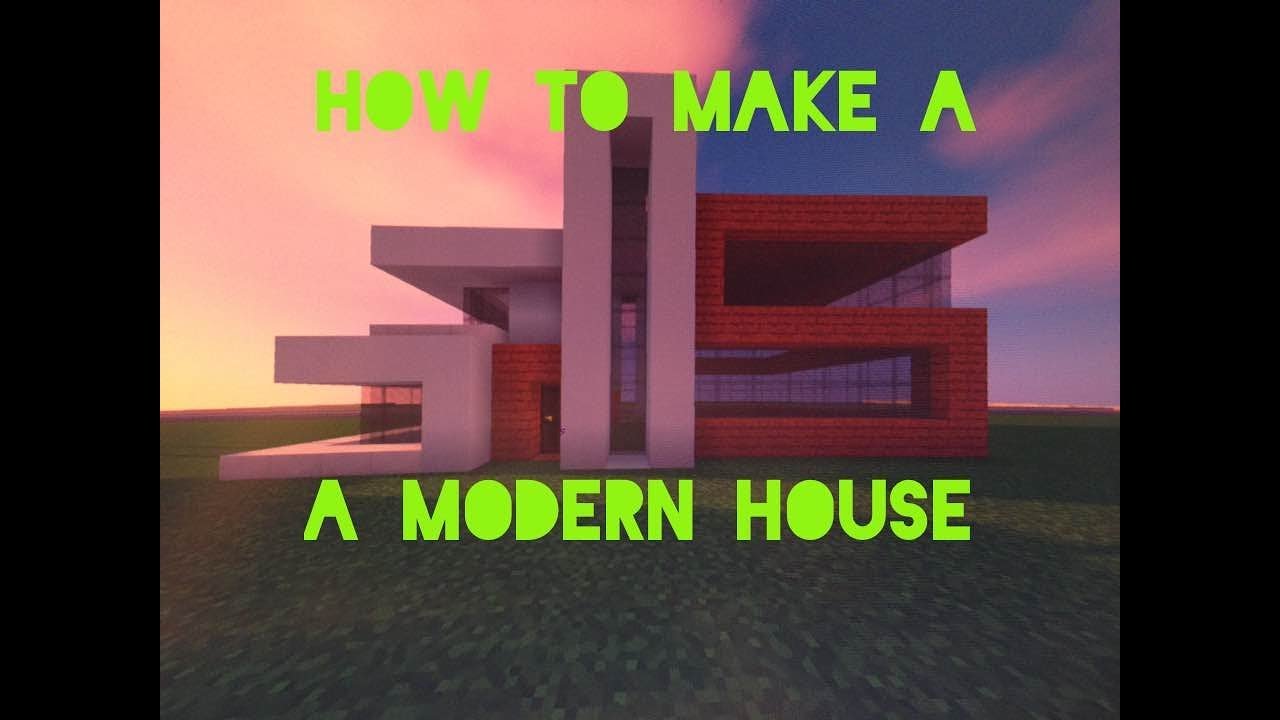 ( How To #4 ) HOW TO MAKE A MODERN HOUSE