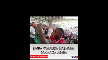 SIMBA YAMALIZA BIASHARA DAKIKA ZA JIONIII FULL TIME SIMBA SC 2 1 CS FAXIEN 