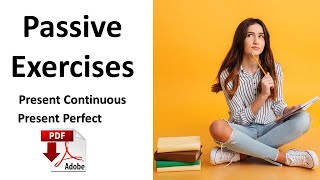 The Passive Voice Exercises   pdf - Present Continuous/Present Perfect - Easy English Lesson