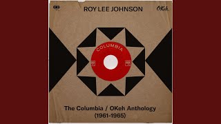 Video thumbnail of "Roy Lee Johnson - When A Guitar Plays The Blues"