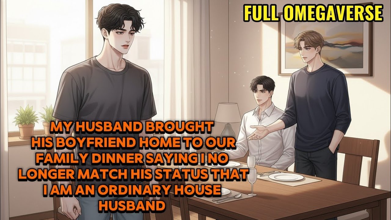 ~BL Story~ My Husband Brough His Boyfriend Home Saying I No Longer Match His New Status...