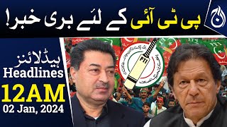 PTI bat symbol in danger? - 12AM Headlines - Aaj News