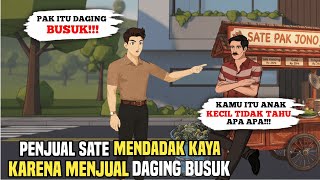 KISAH PENJUAL SATE YANG SOMBONG DAN LUPA DIRI | Kartun Animasi Drama