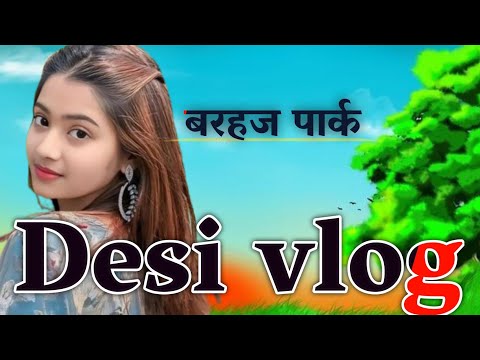 Barhaj Bajar Park || बरहज पार्क बहुत सुंदर !!! deoria park 2025 ! chhotu rajput vlogs  