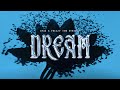 DNIE &amp; Frizzy The Streetz - Dream (Official Lyric Video)