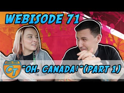 Comic Trips: Webisode 71- "Oh, Canada!"(pt.1)