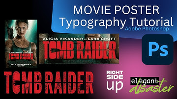 Typography Tutorial for Movie Poster Design - Tomb Raider Logo - Adobe Photoshop