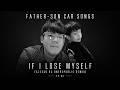 父子車歌 EP.03 - If I Lose Myself OneRepublic &amp; Alesso