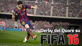 I cortissimi - Derby del Quore su FIFA 16