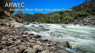 ARWEC: American River Water Education Center @reclamation