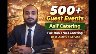 Welcome to Asif Catering — Pakistan's #1 Catering Channel for Large Scale Cooking &amp; Wedding Food!