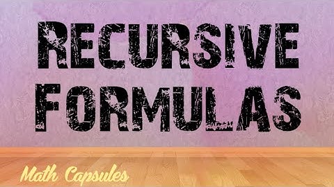 Recursive Formulas