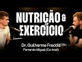 Dr. Guilherme Freccia e Fernando Miguel: A Ciência da Nutrição e do Exercício Físico [Ep. 060]