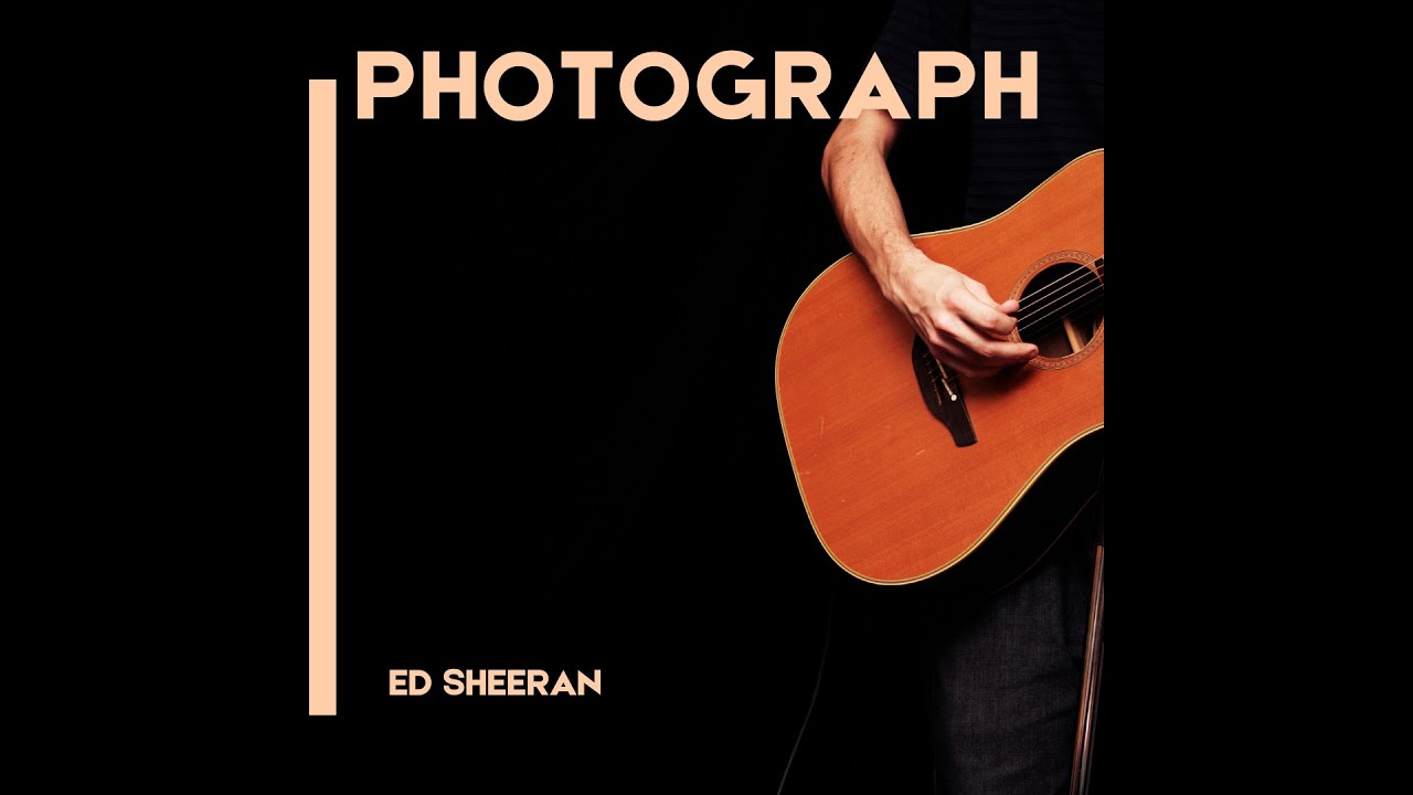 Ed Sheeran Photograph (Lyrics) YouTube