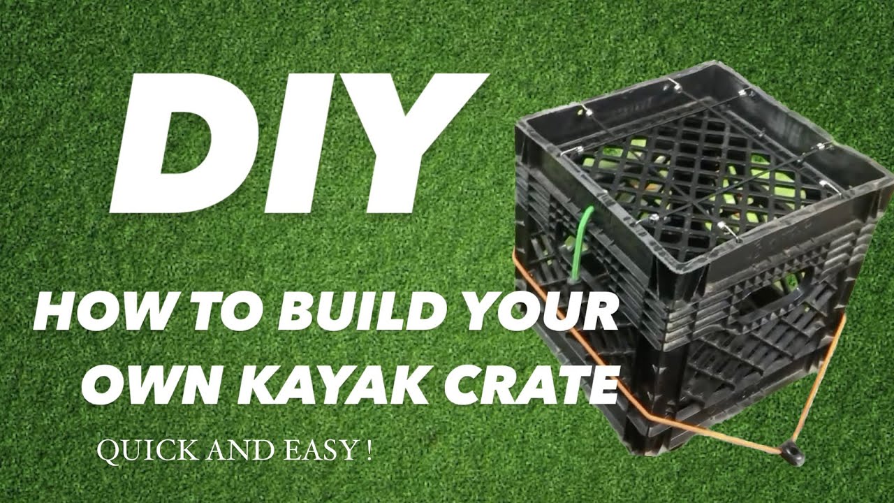 EASY Kayak crate DIY step by step milk crate build YouTube