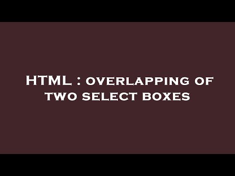 HTML : overlapping