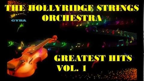 The Hollyridge Styrings Orch. - Greatest Hits Vol.1 [HQ Full Album]