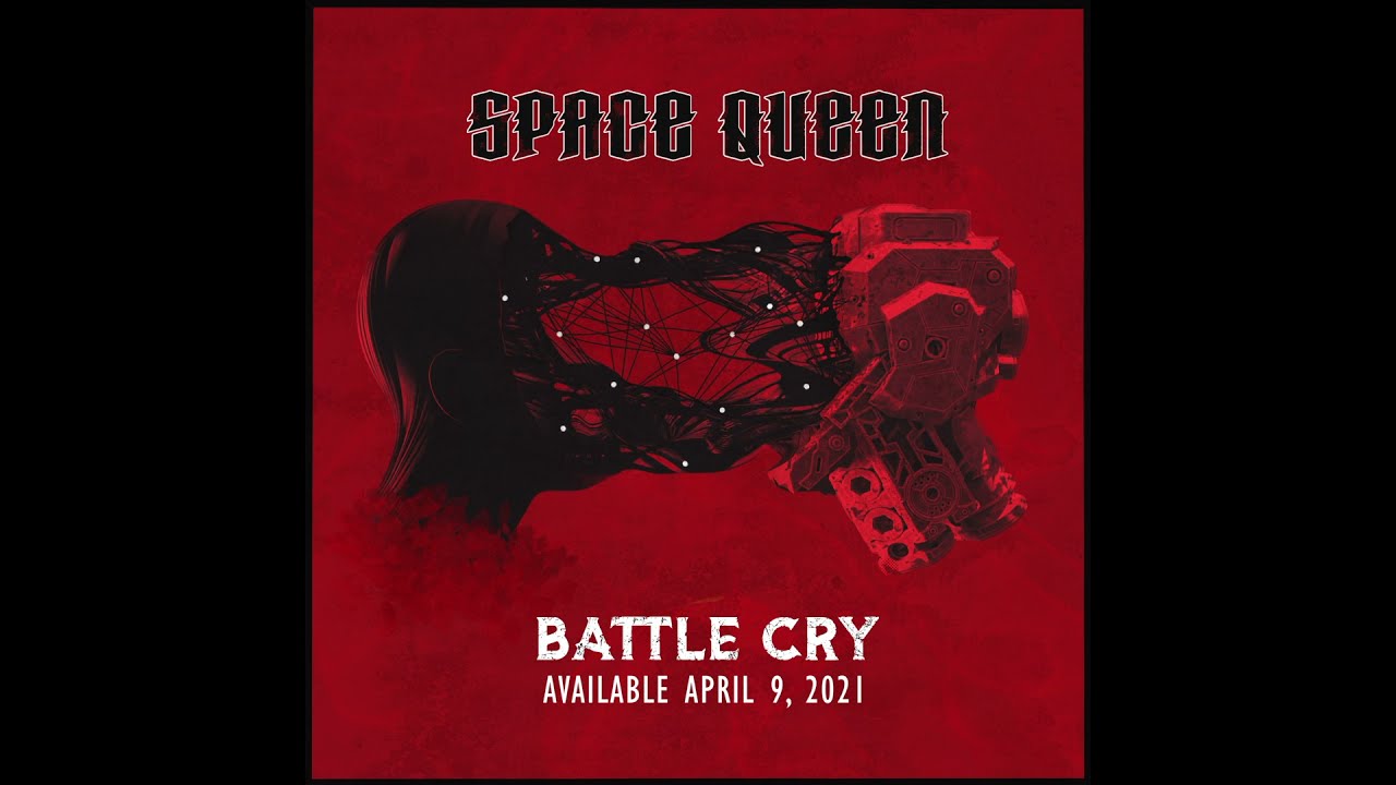 SPACE QUEEN - Battle Cry (Lyric Video)