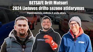 Betsafe Drift Matsuri 2024, oficialus Lietuvos drifto sezono atidarymas