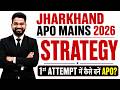 Jharkhand APO Mains 2026 | Strategy | Mains Exam Date ? #jharkhandapo #jharkhandmains