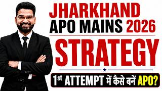 Jharkhand APO Mains 2026 | Strategy | Mains Exam Date ? #jharkhandapo #jharkhandmains