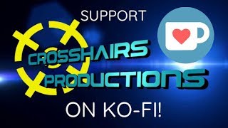 Support Crosshairs Productions on Ko-Fi!