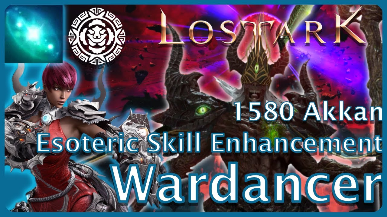 Lost Ark - Solo Akkan Esoteric Skill Enhancement Wardancer 1580