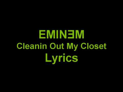 Eminem - Cleaning out my Closet ( lyrics)