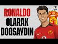 RONALDO NASIL DÜNYANIN EN İYİSİ OLDU?