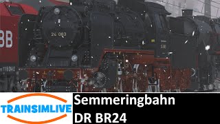 Let's Play Train Simulator 2016 - Semmeringbahn, DR BR24