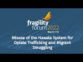 Misuse of the Hawala System for Opiate Trafficking and Migrant Smuggling